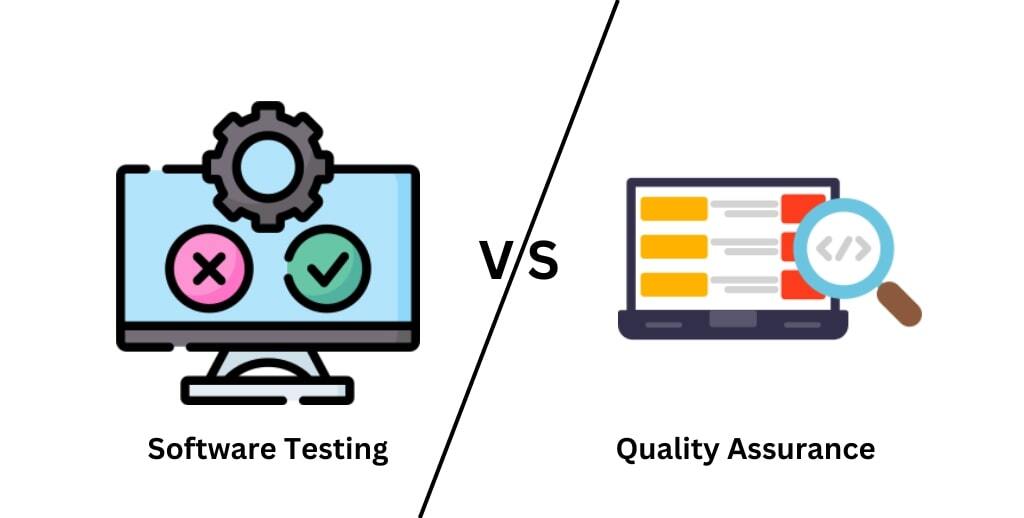 Differences Between Software Testing and Quality Assurance