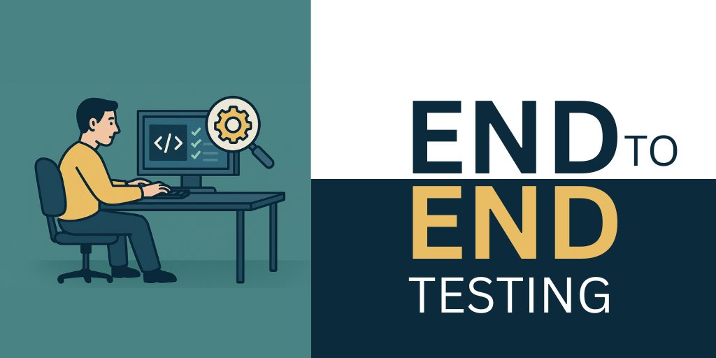 What is E2E? A Guide to End-to-End Testing