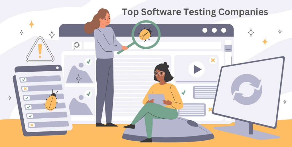 Top Software Testing Companies For QA Outsourcing
